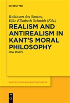 Robinso dos Santos, Robinson dos Santos, Elisabeth Schmidt, Elisabeth Schmidt, Robinson Dos Santos, Elke Elisabeth Schmidt - Realism and Antirealism in Kant's Moral Philosophy