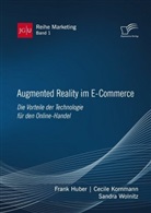 Fran Huber, Frank Huber, Cecil Kornmann, Cecile Kornmann, Sandra Wolnitz - Augmented Reality im E-Commerce