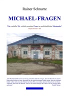 Rainer Schnurre - Michael-Fragen