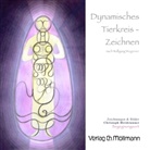 Christoph Hirsbrunner, Wolfgang Wegener, Christoph Hirsbrunner - Dynamisches Tierkreis-Zeichnen nach Wolfgang Wegener