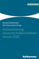 Kaczmarek, Kaczmarek, Dirk Kaczmarek, Nicol Schlottmann, Nicole Schlottmann - Kommentierung Deutsche Kodierrichtlinien Version 2020