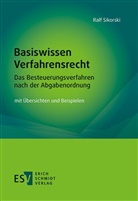Ralf Sikorski, Ralf (Dipl.-Finanzwirt) Sikorski - Basiswissen Verfahrensrecht - Das Besteuerungsverfahren nach der Abgabenordnung