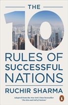 Ruchir Sharma - The 10 Rules of Successful Nations