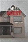 J. Chambers - House Guest