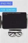 Scott La Counte - iPad Pro For Seniors