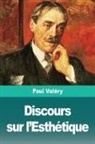 Paul Valéry - Discours sur l'Esthétique