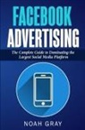 Noah Gray, Noah Gray - Facebook Advertising