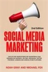 Noah Gray, Noah Gray - Social Media Marketing