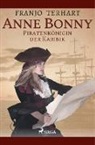 Franjo Terhart - Anne Bonny - Piratenkönigin der Karibik