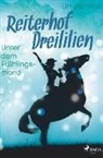 Ursula Isbel - Reiterhof Dreililien 9 - Unter dem Frühlingsmond