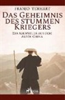 Franjo Terhart - Das Geheimnis des stummen Kriegers - Ein Abenteuer aus dem alten China