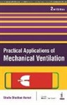 Shaila Shodhan Kamat - Practical Applications of Mechanical Ventilation