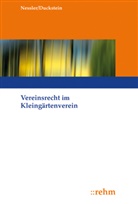 Karsten Duckstein, Patrick Nessler, Patrick R Nessler, Patrick R. Nessler - Vereinsrecht im Kleingärtnerverein