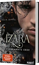 Julia Dippel - Izara 4: Verbrannte Erde