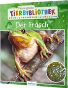 Paul Starosta - Meine große Tierbibliothek: Der Frosch