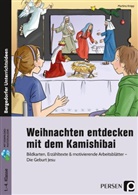 Martina Knipp - Weihnachten entdecken mit dem Kamishibai