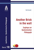Rolf Arnold - Another Brick in the wall