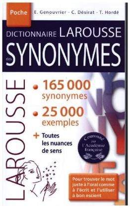Claude Desirat, Emile Genouvrier, Tristan Horde - Dictionnaire Larousse des synonymes
