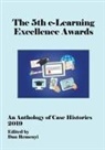 Dan Remenyi - 5th e-Learning Excellence Awards 2019 An Anthology of Case Histories