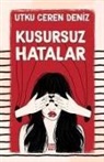Utku Ceren Deniz - Kusursuz Hatalar