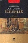 Fyodor Mihaylovic Dostoyevski - Ezilenler