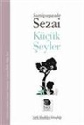 Samipasazade Sezai - Kücük Seyler