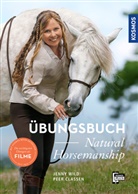 Peer Claßen, Jenn Wild, Jenny Wild - Übungsbuch Natural Horsemanship