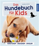 Sandra Bruns - Das Hundebuch für Kids