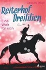 Ursula Isbel - Reiterhof Dreililien 6 - Eine Welt für sich