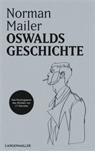 Norman Mailer - Oswalds Geschichte
