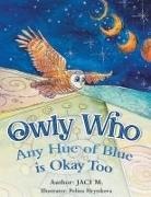 Jaci M, Polina Hrytskova - Owly Who