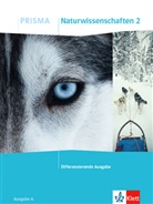 Elen Bau, Elena Bau, Manfre Bergau, Manfred Bergau, Heinz Joachim Ciprina - PRISMA Naturwissenschaften, Differenzierende Ausgabe A ab 2020. Bd.2