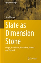 Jörn Wichert - Slate as Dimension Stone