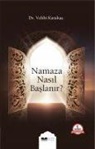 Vehbi Karakas - Namaza Nasil Baslanir