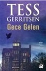 Tess Gerritsen - Gece Gelen