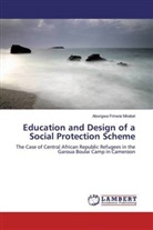 Abongwa Frinwie Mirabel - Education and Design of a Social Protection Scheme