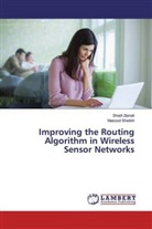 Masoud Sheikhi, Shad Zeinali, Shadi Zeinali - Improving the Routing Algorithm in Wireless Sensor Networks