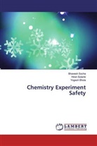 Yogesh Bhola, Bhaves Socha, Bhavesh Socha, Hire Solanki, Hiren Solanki - Chemistry Experiment Safety