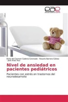 José Arias Rico, Barrera Gálvez, Rosario Barrera Gálvez, Elvira del Carme Cadena Coronado, Elvira del Carmen Cadena Coronado - Nivel de ansiedad en pacientes pediátricos