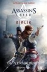 Oliver Bowden - Assassins Creed Suikastcinin Inanci 8 - Birlik