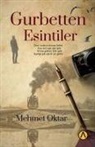 Mehmet Oktar - Gurbetten Esintiler