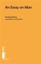 Chuting Zhang - An Essay on Man