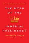 Dino P Christenson, Dino P Kriner Christenson, Dino P. Christenson, Dino P. Kriner Christenson, Dino P Christenson, Douglas L Kriner... - Myth of the Imperial Presidency