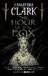 Cassandra Clark, Clark Cassandra - Hour of the Fox