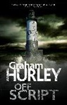 Graham Hurley, Hurley Graham - Off Script