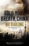 Xiaolong Qiu, Qiu Xiaolong - Hold Your Breath, China