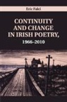 Eric Falci, Eric (University of California Falci, Falci Eric - Continuity and Change in Irish Poetry, 1966-2010