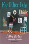 HO YEN POLLY, Polly Ho-Yen, Patricia Hu - My Other Life: A Bloomsbury Reader