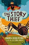 Andrew Fusek Peters, FUSEK PETERS ANDREW, Sara Ugolotti - The Story Thief: A Bloomsbury Reader
