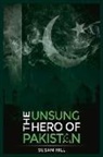 Susan Hill - The Unsung Hero of Pakistan: Volume 1